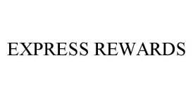 EXPRESS REWARDS