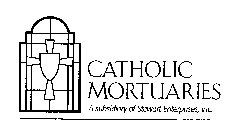 CATHOLIC MORTUARIES A SUBSIDIARY OF STEWART ENTERPRISE, INC.