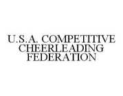 U.S.A. COMPETITIVE CHEERLEADING FEDERATION