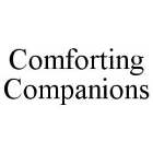 COMFORTING COMPANIONS