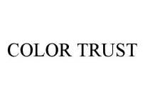 COLOR TRUST