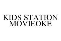 KIDS STATION MOVIEOKE