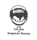 CRUNK RADIO WITH LIL JON & EMPEROR SEARCY