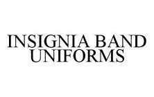 INSIGNIA BAND UNIFORMS