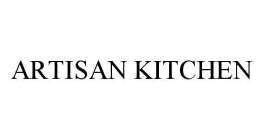 ARTISAN KITCHEN