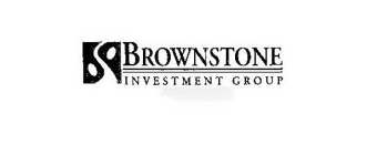 BROWNSTONE INVESTMENT GROUP