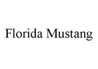 FLORIDA MUSTANG