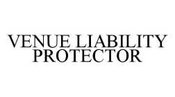 VENUE LIABILITY PROTECTOR