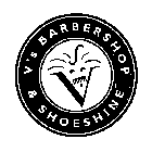 V'S BARBERSHOP & SHOESHINE