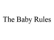 THE BABY RULES