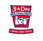 3-A-DAY MILK CHEESE YOGURT LOWFAT DAIRY CHOICE