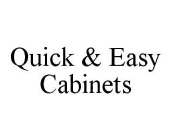QUICK & EASY CABINETS