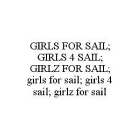 GIRLS FOR SAIL; GIRLS 4 SAIL; GIRLZ FOR SAIL; GIRLS FOR SAIL; GIRLS 4 SAIL; GIRLZ FOR SAIL