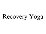 RECOVERY YOGA