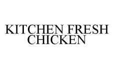 KITCHEN FRESH CHICKEN