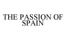 THE PASSION OF SPAIN