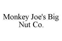 MONKEY JOE'S BIG NUT CO.