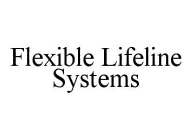 FLEXIBLE LIFELINE SYSTEMS