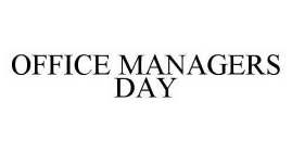OFFICE MANAGERS DAY