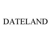 DATELAND