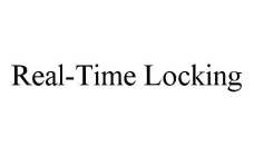 REAL-TIME LOCKING