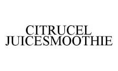 CITRUCEL JUICESMOOTHIE