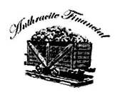ANTHRACITE FINANCIAL