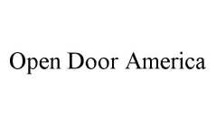 OPEN DOOR AMERICA