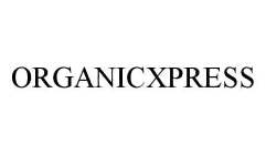 ORGANICXPRESS