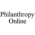 PHILANTHROPY ONLINE