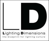 LD LIGHTING DIMENSIONS THE BLUEPRINT FOR LIGHTING CULTURE