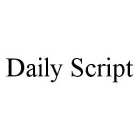 DAILY SCRIPT