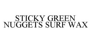 STICKY GREEN NUGGETS SURF WAX
