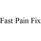 FAST PAIN FIX