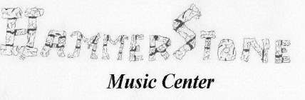 HAMMERSTONE MUSIC CENTER