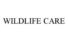 WILDLIFE CARE