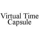 VIRTUAL TIME CAPSULE
