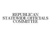 REPUBLICAN STATEWIDE OFFICIALS COMMITTEE