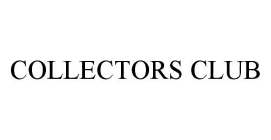 COLLECTORS CLUB