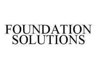 FOUNDATION SOLUTIONS
