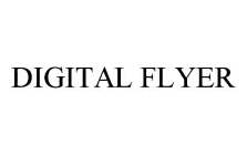DIGITAL FLYER