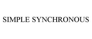 SIMPLE SYNCHRONOUS