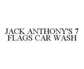 JACK ANTHONY'S 7 FLAGS CAR WASH