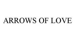 ARROWS OF LOVE