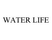 WATER LIFE
