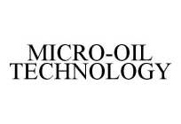 MICRO-OIL TECHNOLOGY
