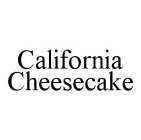 CALIFORNIA CHEESECAKE