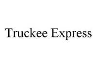 TRUCKEE EXPRESS