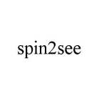 SPIN2SEE