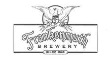 FRANKENMUTH BREWERY SINCE 1862